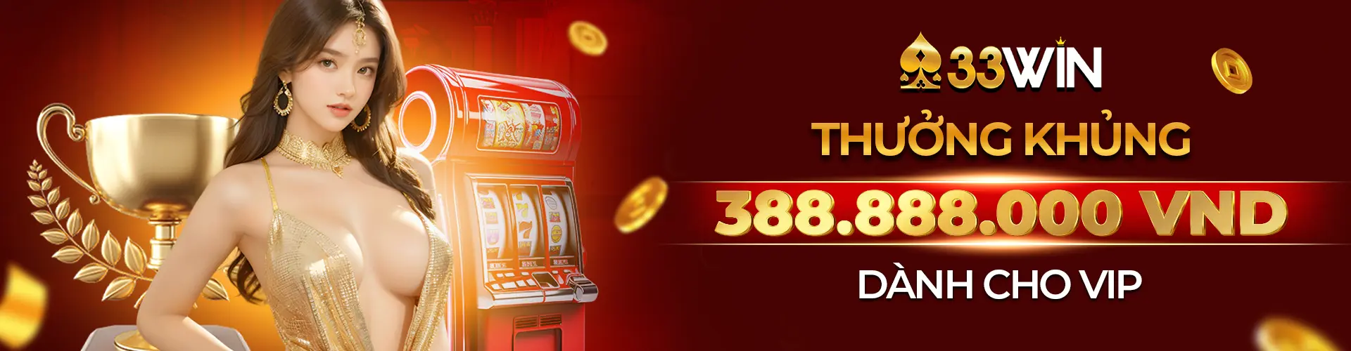 33win thưởng khủng cho hội viên vip